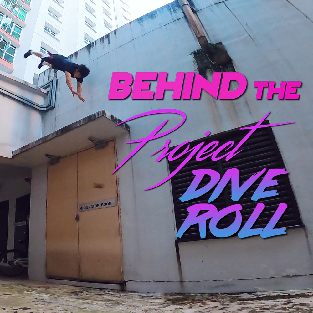 Behind The Project Dive Roll 2